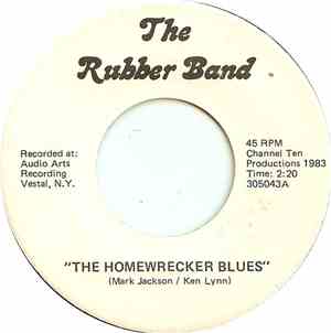 The Rubber Band  - The Homewrecker Blues