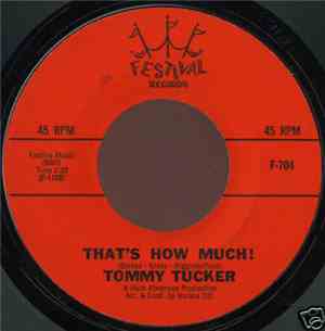 Tommy Tucker - That's How Much! / That's Life