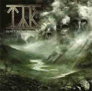 Týr - How Far To Asgaard