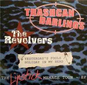 Trashcan Darlings / The Revolvers - The Lipstick Menace Tour - EP