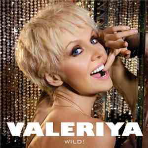 Valeriya - Wild!