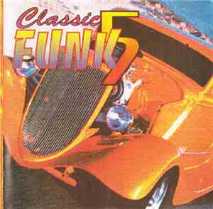 Various - Classic Funk Vol. 5