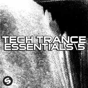 Various - Tech Trance Essentials 5