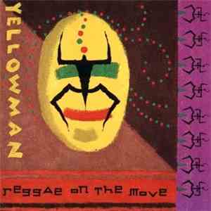 Yellowman - Reggae On The Move