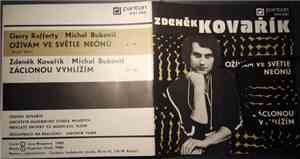 Zdeněk Kovařík - Ožívám Ve Světle Neónů (Night Owl) / Záclonou Vyhlížím