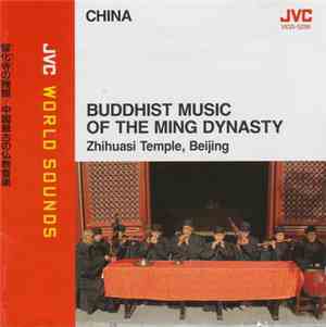 Zhihuasi Temple - Buddhist Music Of The Ming Dynasty