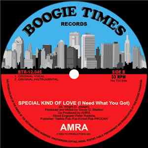 Amra - Special Kind Of Love (I Need What You Got)