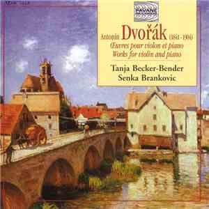 Antonín Dvořák - Tanja Becker-Bender / Senka Brankovic - Œuvres Pour Violon ...