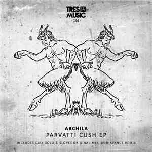 Archila - Parvatti Cush