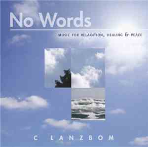 C Lanzbom - No Words