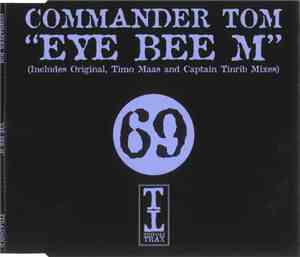Commander Tom - Eye Bee M