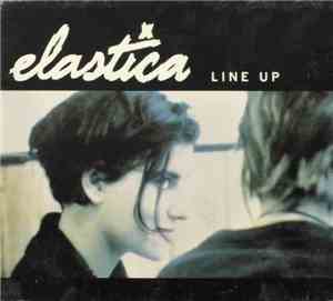 Elastica  - Line Up