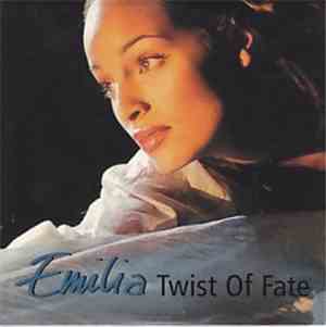 Emilia - Twist Of Fate