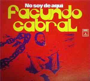 Facundo Cabral - No Soy De Aquí