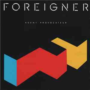 Foreigner - Agent Provocateur
