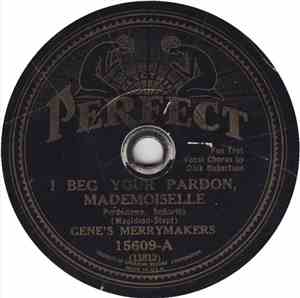 Gene's Merrymakers - I Beg Your Pardon, Mademoiselle / Goofus