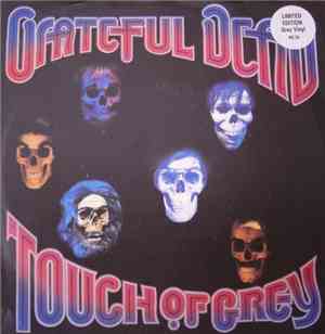 Grateful Dead - Touch Of Grey