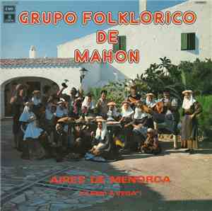 Grupo Folklórico De Mahon - Aires De Menorca (