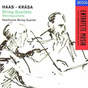 Haas, Krása - Hawthorne String Quartet - String Quartets
