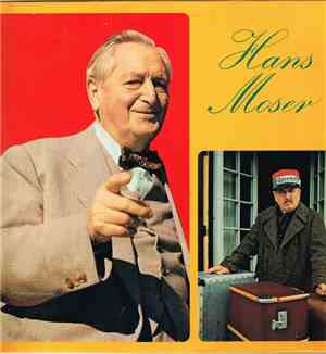 Hans Moser - Hans Moser