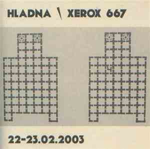 Hladna  Xerox 667 - 22-23.02.2003