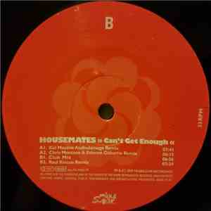 Housemates - Can't Get Enough
