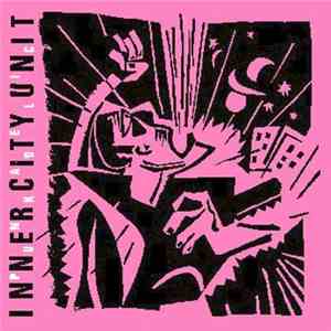 Inner City Unit - Punkadelic