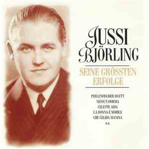 Jussi Björling - Seine Grössten Erfolge
