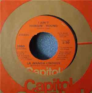 La Wanda Lindsey - Your Monkey Won't Be Home Tonight / I Ain't Hangin' Roun ...