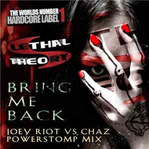 Lethal Theory - Bring Me Back (Powerstomp Mix)
