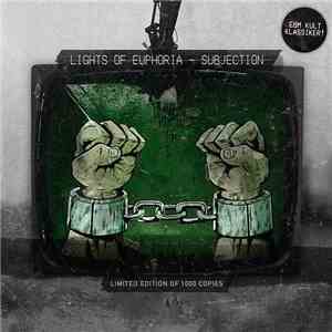 Lights Of Euphoria - Subjection