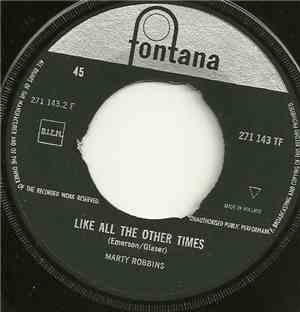 Marty Robbins - Like All Other times / Don't Worry