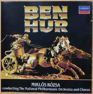 Miklós Rózsa, National Philharmonic Orchestra And Chorus, The - Ben-Hur (Or ...
