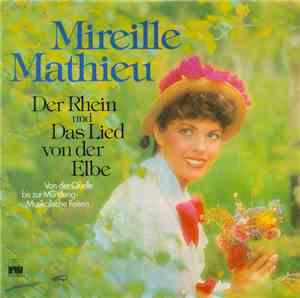 Mireille Mathieu - Der Rhein Und Das Lied Von Der Elbe