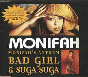 Monifah - Monifah's Anthem / Bad Girl & Suga Suga