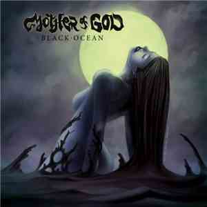 Mother Of God  - Black Ocean