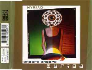 Myriad - Encore Encore