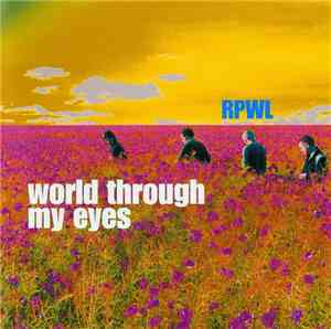 RPWL - World Through My Eyes