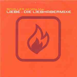 Schiller Mit Mila Mar - Liebe - Die Liebhabermixe