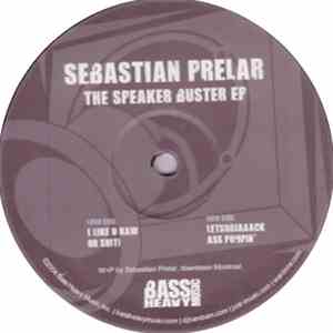 Sebastian Prelar - The Speaker Buster EP