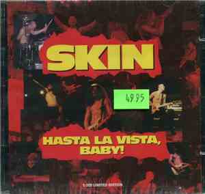 Skin  - Hasta La Vista, Baby!