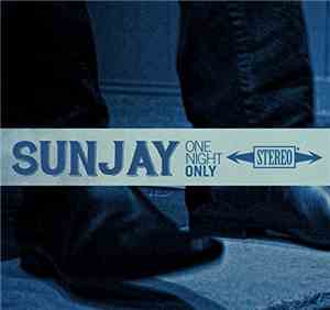 Sunjay - One Night Only