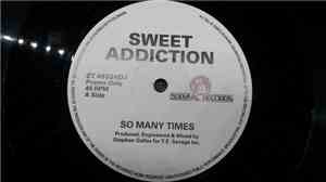 Sweet Addiction - So Many Times