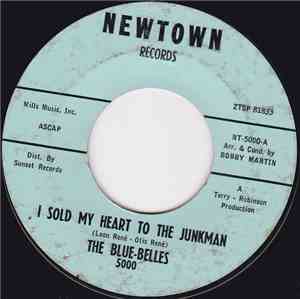 The Blue-Belles - I Sold My Heart To The Junkman