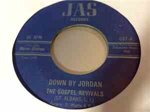The Gospel Revivals (St. Albans, L.I.) - Down By Jordan