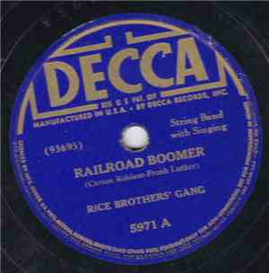 The Rice Brothers Gang - Railroad Boomer / Do You