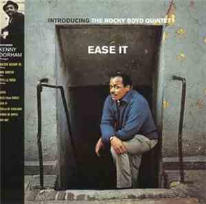 The Rocky Boyd Quintet - Ease It