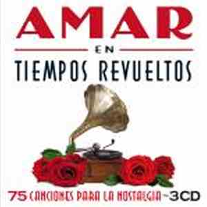 Various - Amar En Tiempos Revueltos