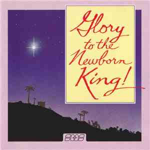 Various - Glory To The Newborn King!