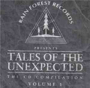 Various - Tales Of The Unexpected - The CD Compilation - Volume 1